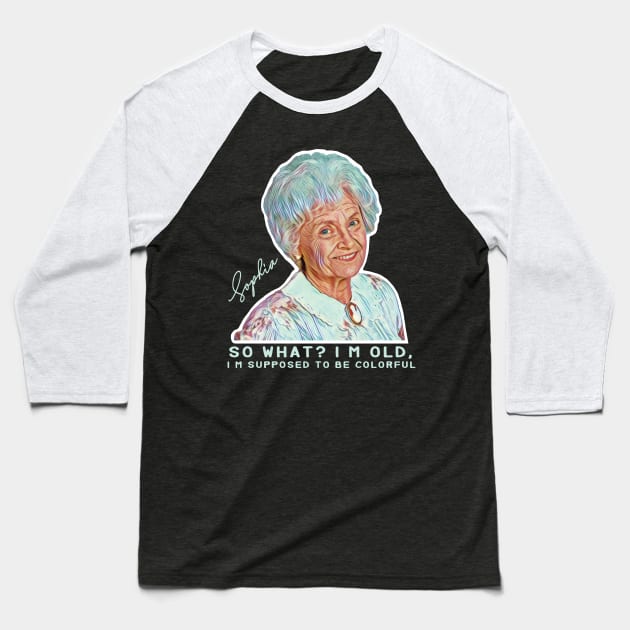 Sophia Petrillo - Golden Girls Baseball T-Shirt by Mortensen